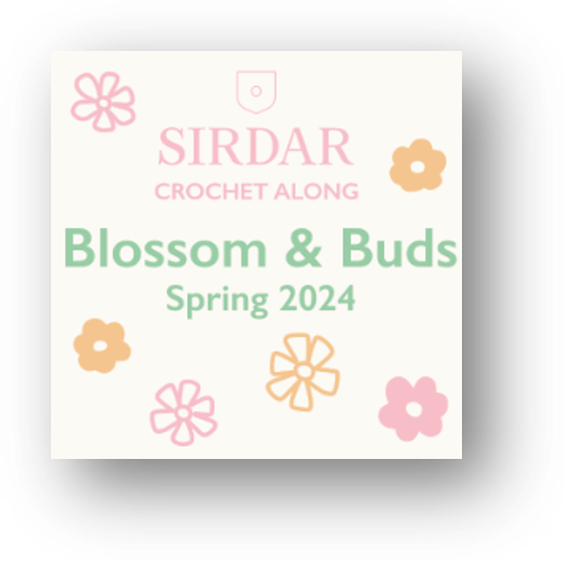Blossom & Buds Sirdar CAL Spring 2024